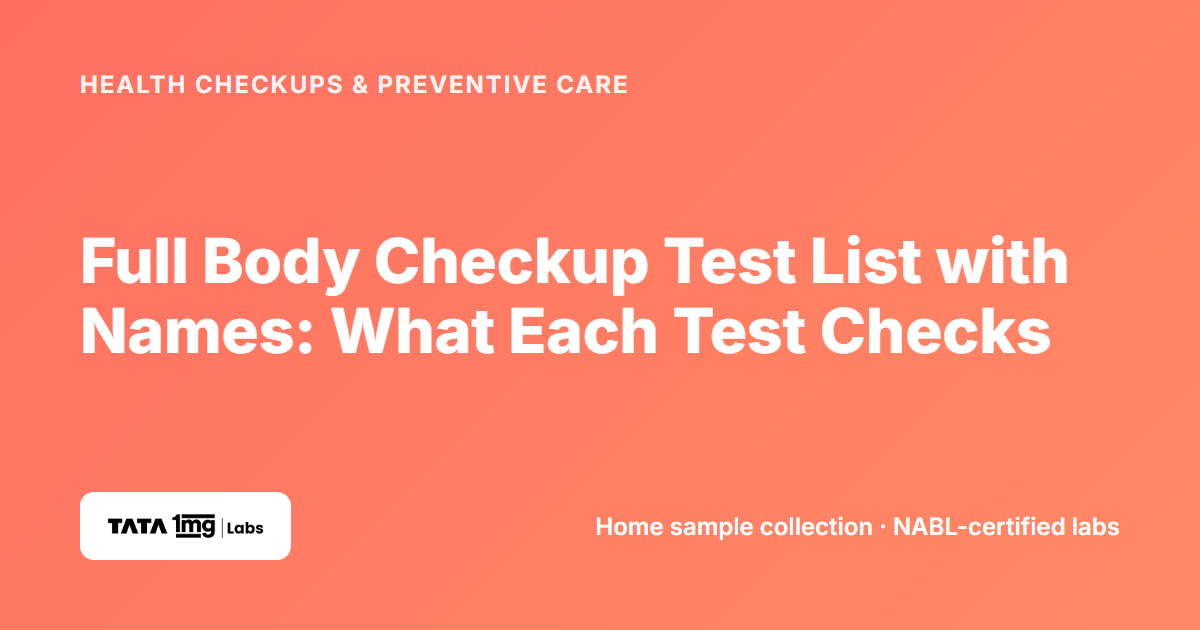 Full body checkup test list with names